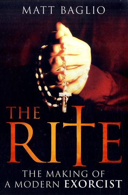 The Rite by Matt Baglio Paperback