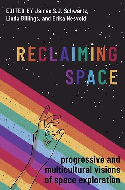 Reclaiming Space Hardback Book