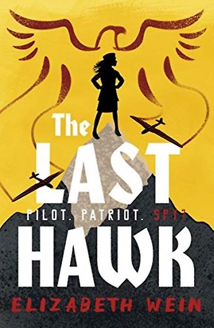 The Last Hawk by Elizabeth Wein Paperback Book