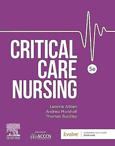 Critical Care Nursing - Buckley, Thomas - Multiplecomponent retail product - English Book - Nursing
