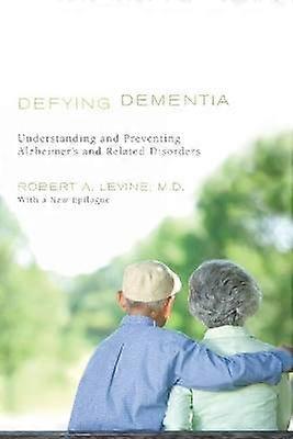 Defying Dementia