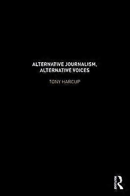 Alternative Journalism Alternative Voices