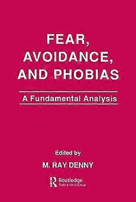 Fear Avoidance and Phobias