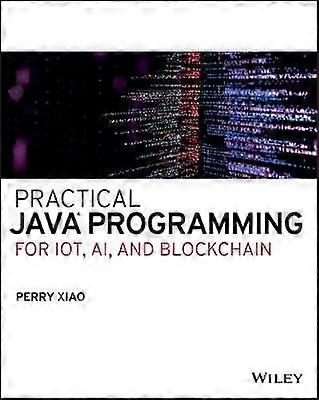 Praktische Java-programmering voor IoT AI en Blockchain