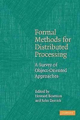 Formal Methods for Distributed Processing