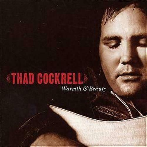 Thad Cockrell Warmth and Beauty CD (2003)