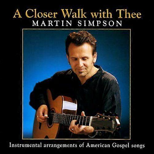 マーティン・シンプソン「Closer Walk With Thee」CD