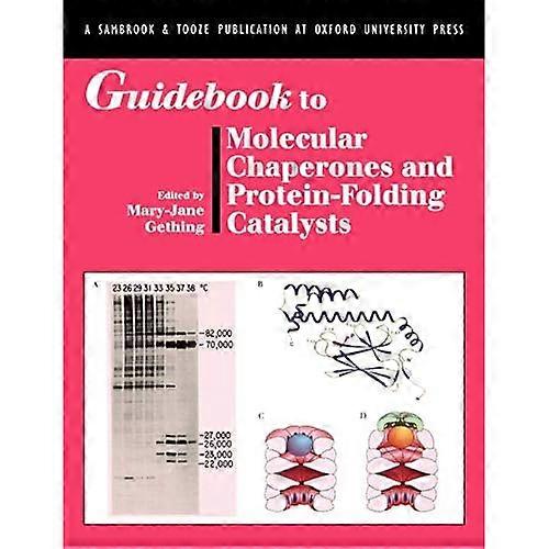 Guidebook to Molecular Chaperones and Protein-Folding Catalysts