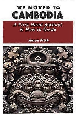 Nos mudamos a Camboya