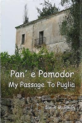 Pan' E Pomodor - Mi paso a Puglia