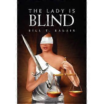 The Lady Is Blind