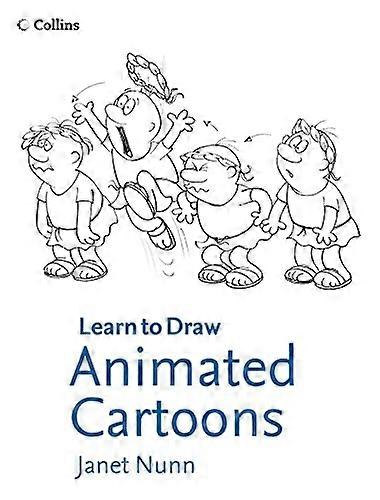 Animated Cartoons (Collins Learn to Draw)
