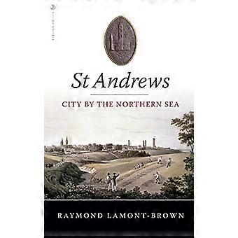 St Andrews City by the Northern Sea