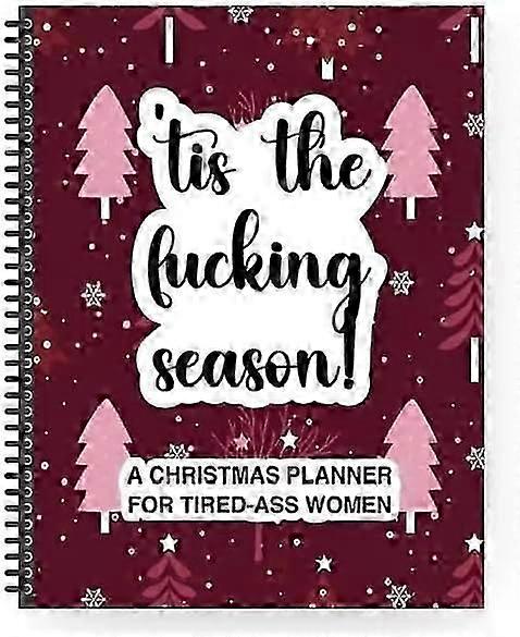 Christmas To Do List, Funny Christmas Planner, A Christmas Planner For Tired-Ass Women, Christmas Gift List Holiday Planner Party Prep
