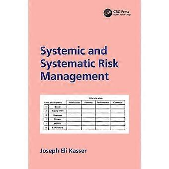 Systemic And Systematic Risk Management - Joseph E. Kasser