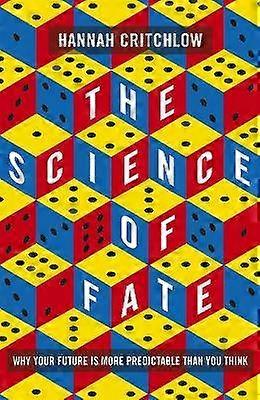 The Science of Fate
