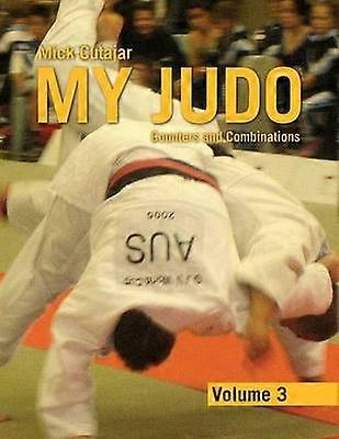 My Judo  Volume 3 Counters and Combinations Volume3