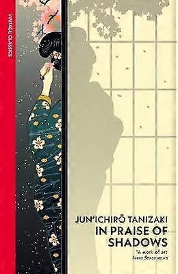 In Praise of Shadows