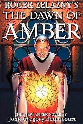 Roger Zelazny's The Dawn of Amber