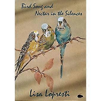 Vogelgezwitscher und Nektar in der Stille