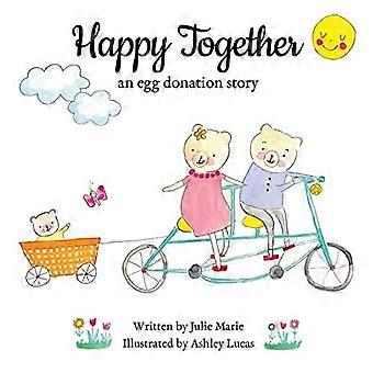 Happy Together: een verhaal over eiceldonatie