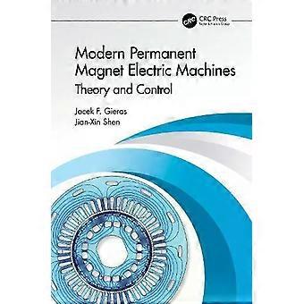 Modern Permanent Magnet Electric Machines Theory And Control - Jacek F. Gieras