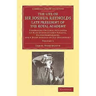 A Vida de Sir Joshua Reynolds Ll.d. F.r.s. F.s.a. Etc. (Pré-James Northcote)