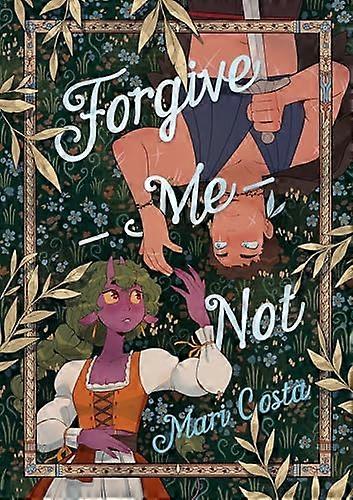 Forgive Me Not