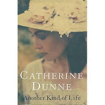 En anden slags liv - Catherine Dunne - Paperback - en bog