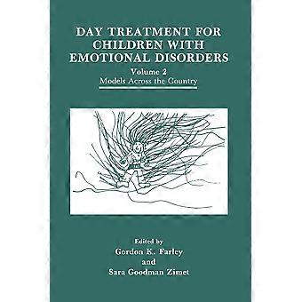 Tratamento diurno para crianças com transtornos emocionais, Volume 2: Modelos em todo o C - Springer Nature B.V - Brochura - livro em inglês
