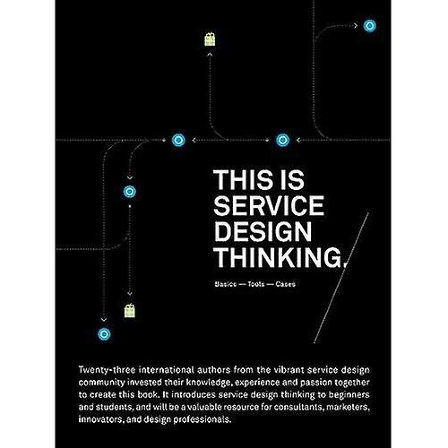 This is service design thinking / druk 1: basics - tools - cases