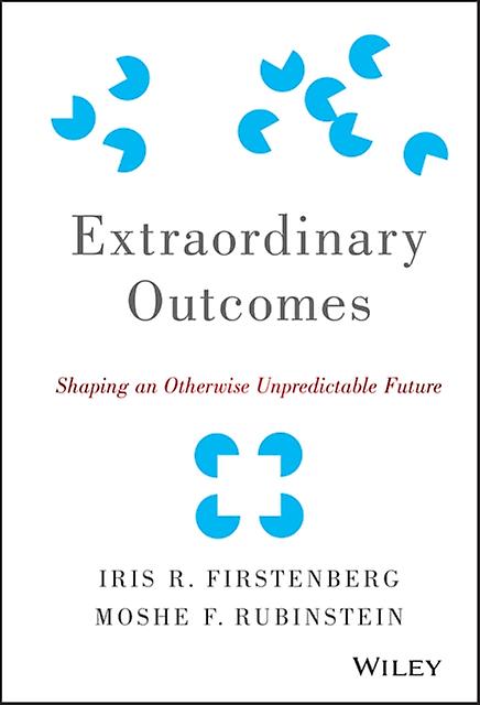 Extraordinary Outcomes - Iris R. Firstenberg