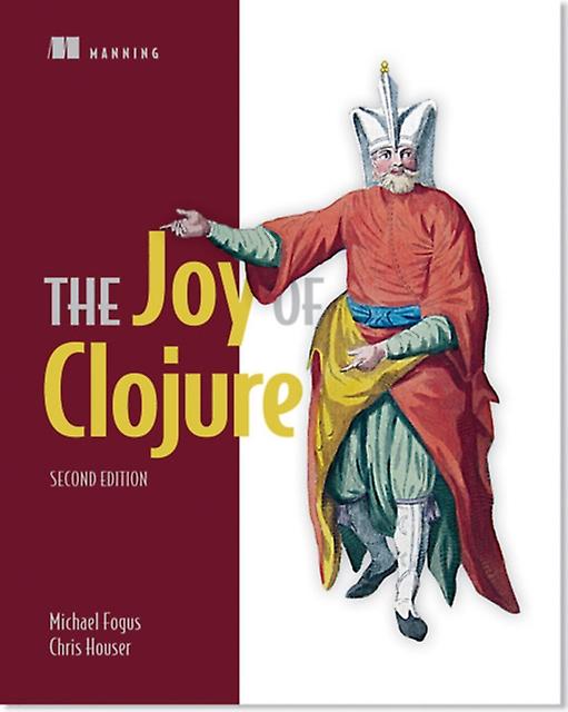 Gleden ved Clojure av Chris Houser Pocketbok
