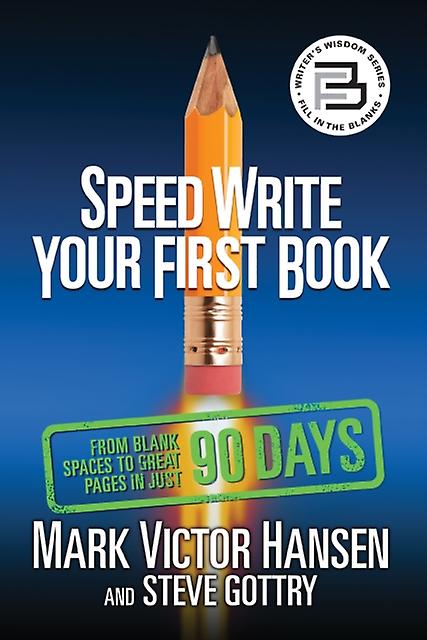 Speed Write Your First Book by Steve Gottry Paperback