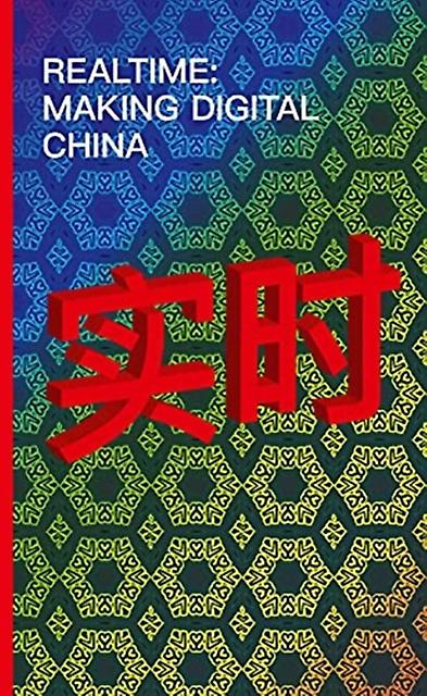 Realtime  Making Digital China by Marc Laperrouza Paperback