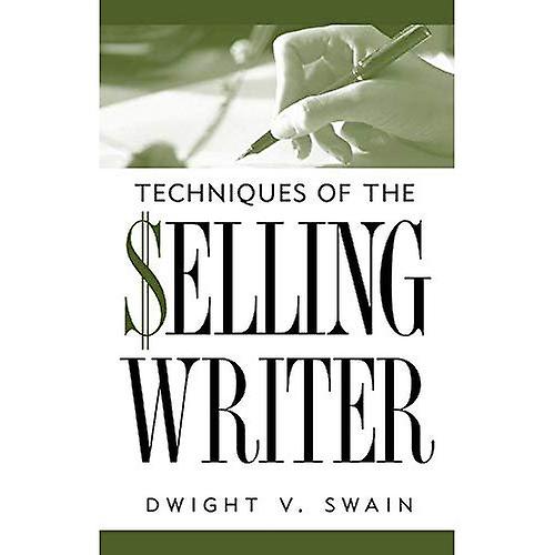 Techniques of the Selling Writer