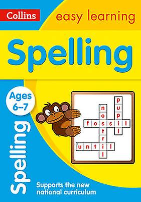 Spelling Ages 67 by Collins Easy Learning Paperback Book