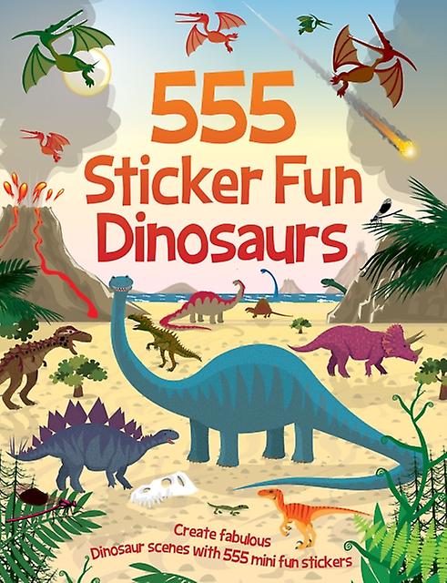 555 Sticker Fun Dinosaurs Activity Book by Oakley Graham Paperback Book