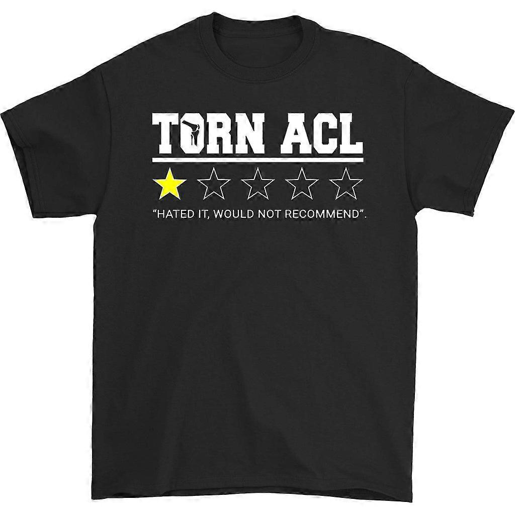 Torn Acl Hated It Would Not Recommend T-shirt