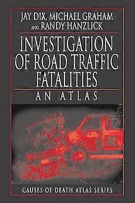 Investigation of Road Traffic Fatalities