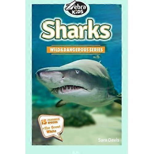 Sharks: Amazing Pictures & Fun Facts