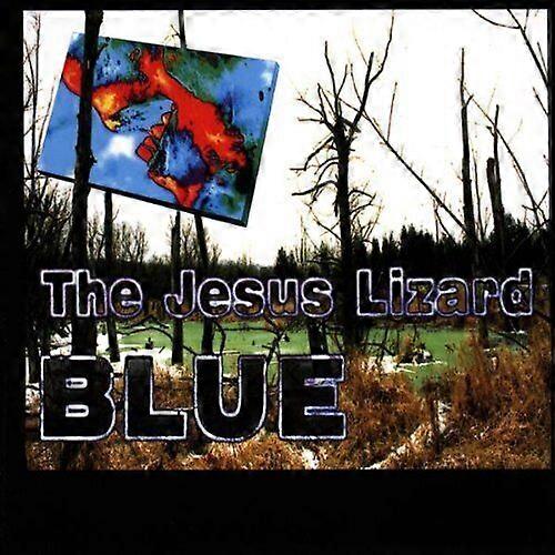 Jesus Lizard the Blue CD