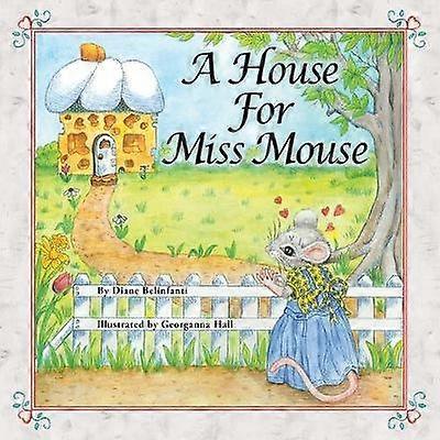 A House for Miss Mouse