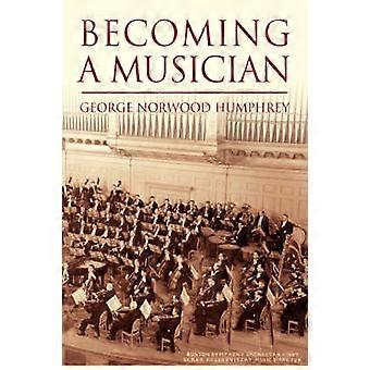 Becoming A Musician