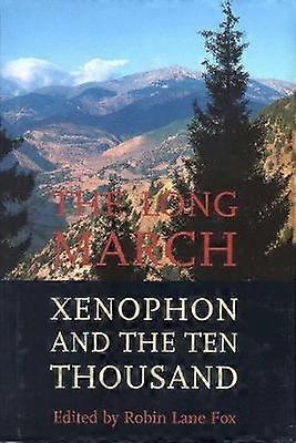 The Long March - Xenophon and the Ten Thousand