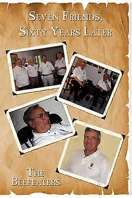 Seven Friends Sixty Years Later