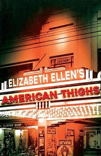 American Thighs - Elizabeth Ellen