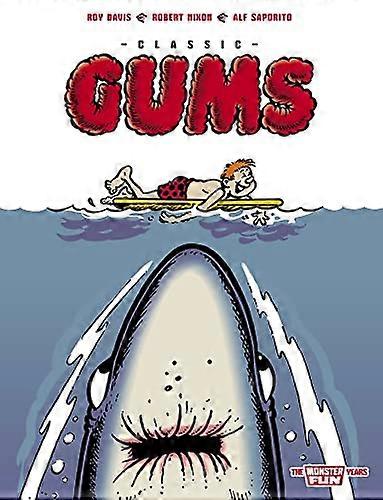 Classic Gums: The Monster Fun Years