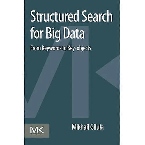 Structured Search for Big Data: from Keywords to Key-Objects