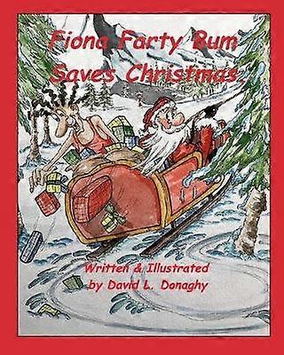 Fiona Farty Bum saves Christmas